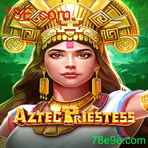 AztecPriestess: A Profunda Aventura Espiritual do Jogo Online Moderno em 78E.com